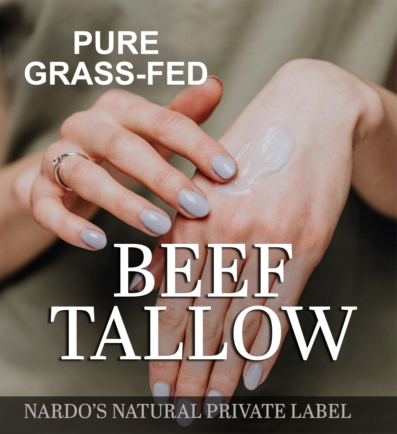 Pure Grass Fed Beef Tallow For Private Label Nardos Natural Private